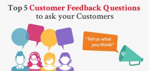 Top 5 Customer Feedback Questions to ask your Customers - Midas IT Services